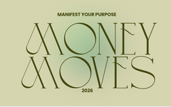 Money Moves Summit  Early Bird Ticket  2026 - FINAL SALE/Non-Refundable